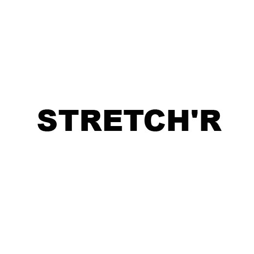 STRETCH'R