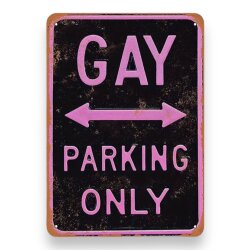 KINKY PLEASURE Gay Parking Only Schild